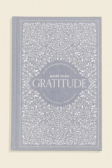 More Than Gratitude: A Christian Guided Journal